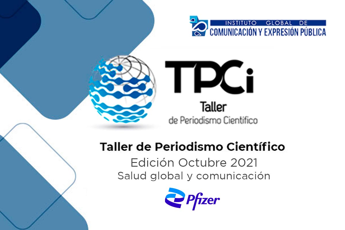 TPCI Edici&oacute;n UNAM 2021 Salud global y Comunicaci&oacute;n