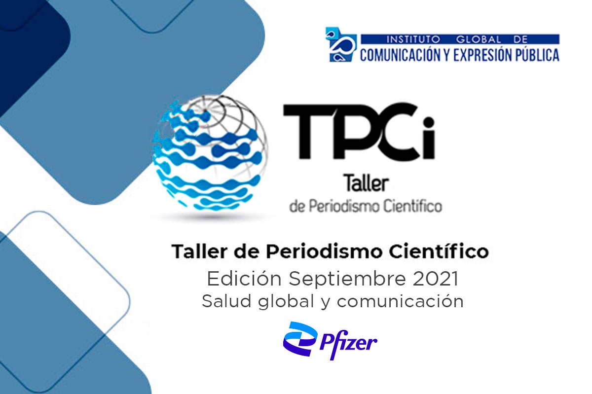TPCI Edici&oacute;n UNAM 2021 Salud global y Comunicaci&oacute;n